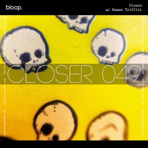 Closer w/ Rowan Triffitt (November 2022)