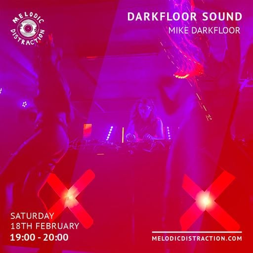 Darkfloor Sound with Mike Darkfloor (February '23)