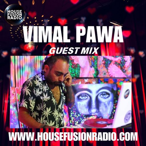 VIMAL PAWA // GUEST MIX // 08-03-25