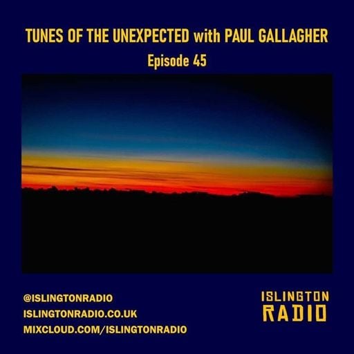 Tunes of the Unexpected with Paul Gallagher (14/10/2021)