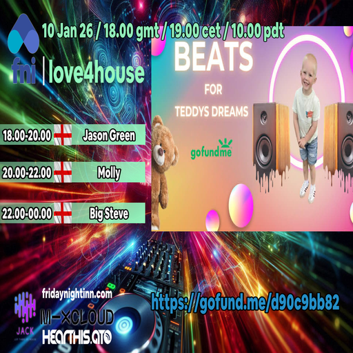 fni presents : L4H : BEATS FOR TEDDY'S DREAMS ( 10th Jan. 2026 )