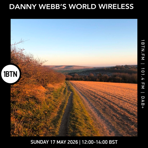 Danny Webb's World Wireless - 17.05.26