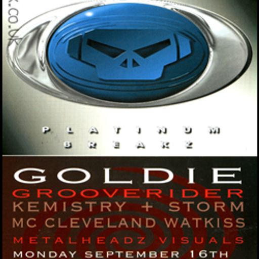 Kemistry, Storm & Goldie - Metalheadz - Zap, Brighton - 16.9.96