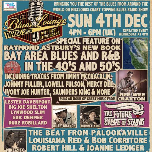 The Blues Lounge Radio Show Including an hour of Bay Area Blues from the 40's & 50's