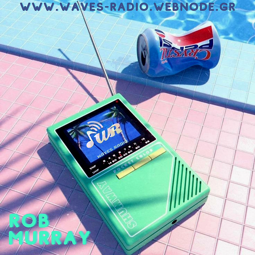 ROB MURRAY Return Sessions for WAVES Radio #82