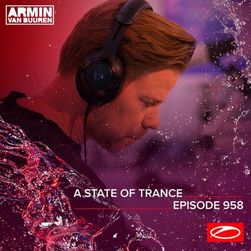 A State Of Trance Episode 958 – Ferry Corsten & Ruben de Ronde