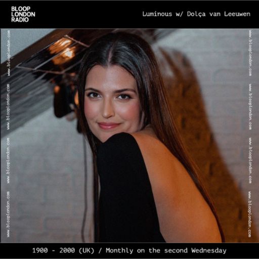 Luminous w/ Dolça van Leeuwen - 14.01.26