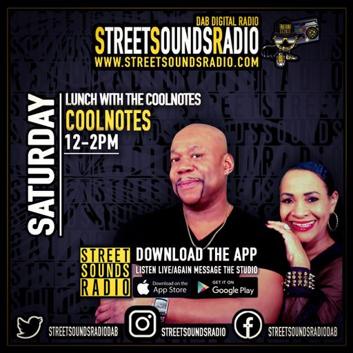 Lunch with The Coolnotes on Street Sounds Radio 1200-1400 29/05/2021