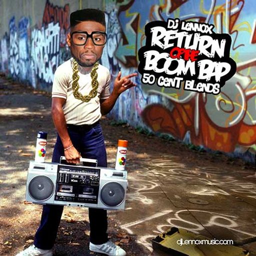 DJ Lennox-50 Cent: Return of the Boom Bap (Blends) [Full Mixtape Link In Description]