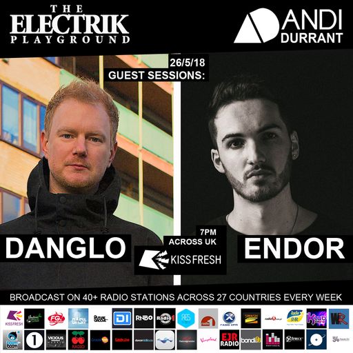 Electrik Playground 26/5/18 inc. Endor & Danglo Guest Sessions