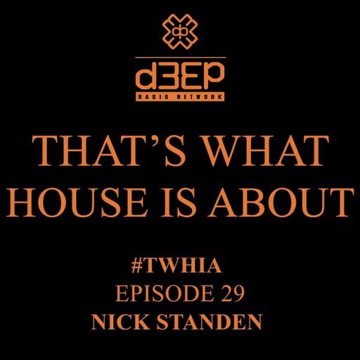 Nick Standen - That's What House Is About (29/05/24)