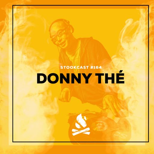 Stookcast #164 - Donny Thé
