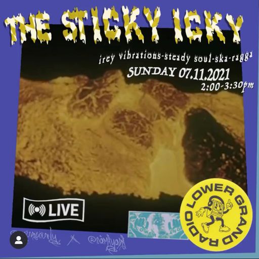 The Sticky Icky 1.  7.21