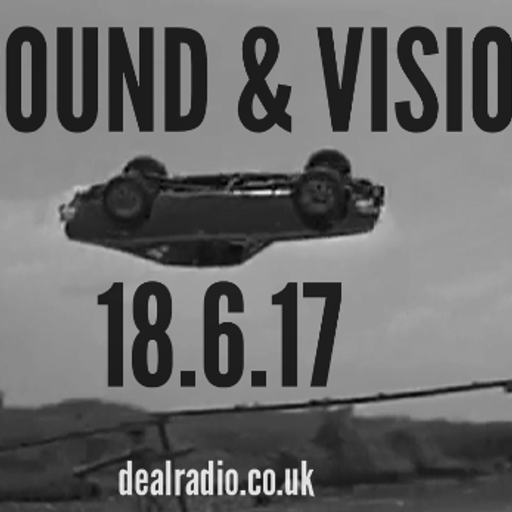SOUND & VISION With Dave Augustin 18.6.17