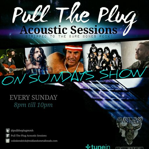Pull The Plug Acoustic Sessions 13th March 2016