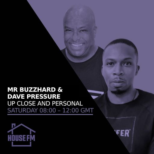 Mr Buzzhard & Dave Pressure - Up Close and Personal 03 MAY 2025