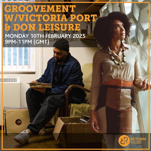 Groovement w/ Victoria Port and Don Leisure 10th February 2025