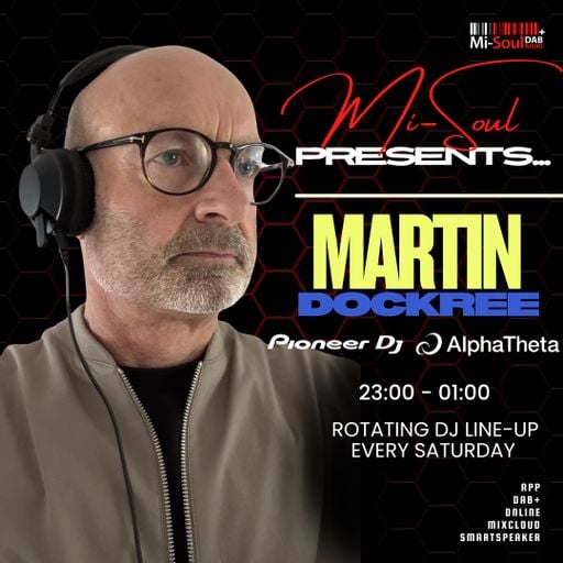Mi-Soul Presents / Martin Dockree / Mi-Soul Radio / Sat 11pm - 1am / 11-04-2026