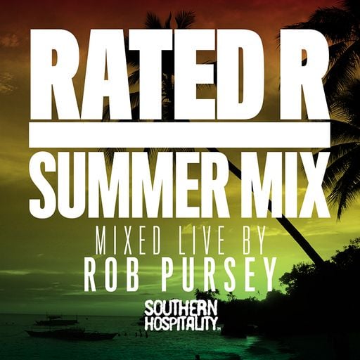 Rated R Summer Mix 2015 - Mixed Live By Rob Pursey
