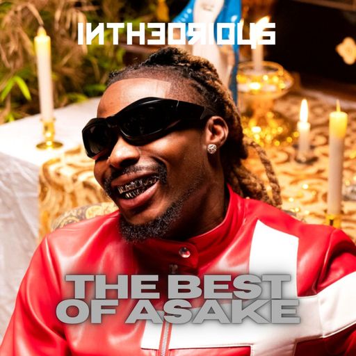 INTHEORIOUS - ASAKE MIX AFROBEATS