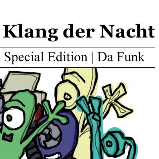 Da Funk-Klang Der Nacht Podcast (Special Edition)