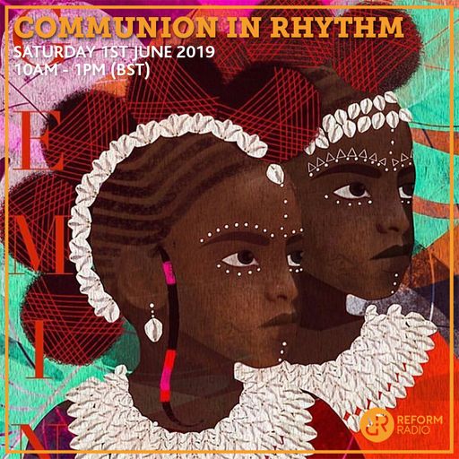 Communion In Rhythm 1st June 2019