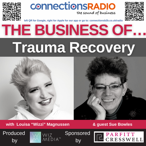 The Business of Trauma Recovery with guest Sue Bowles