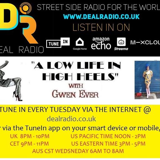 A LOW LIFE IN HIGH HEELS WITH GWEN EVER RADIO SHOW 3RD SEPTEMBER 2024