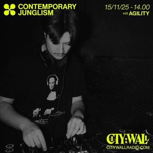 Contemporary Junglism w/ Agility - November 2025