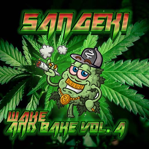 WAKE & BAKE VOL. 4