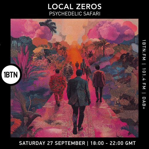 Local Zeros Psychedelic Safari - 27.09.25