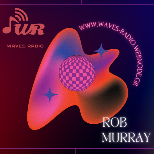ROB MURRAY Return Sessions for WAVES Radio #41