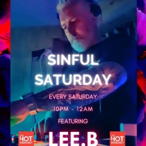 SINFUL SATURDAY with Lee.B