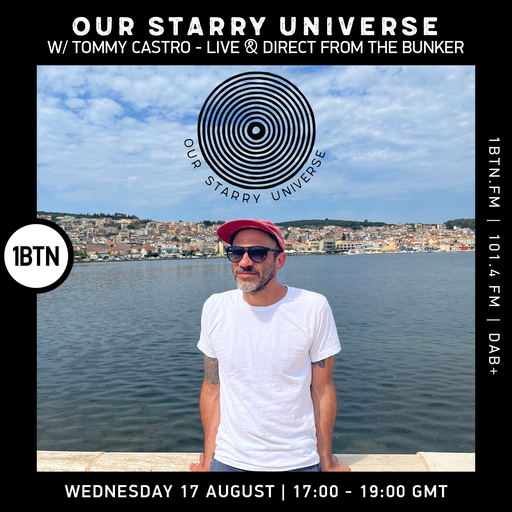 Our Starry Universe with Tommy Castro - 17.08.2022