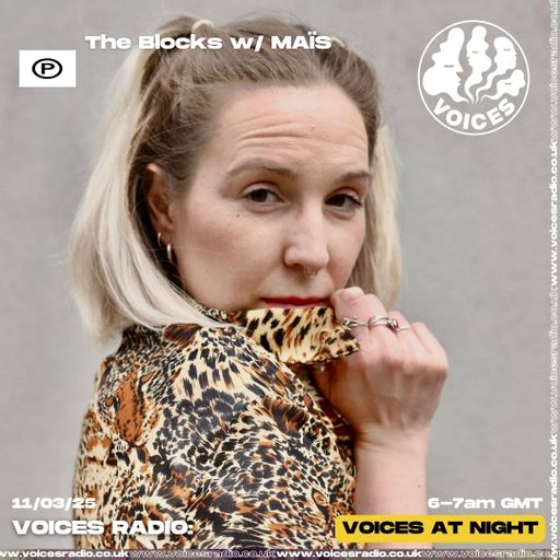 The Blocks w/ Mais 10/03/25 - [Voices Radio]