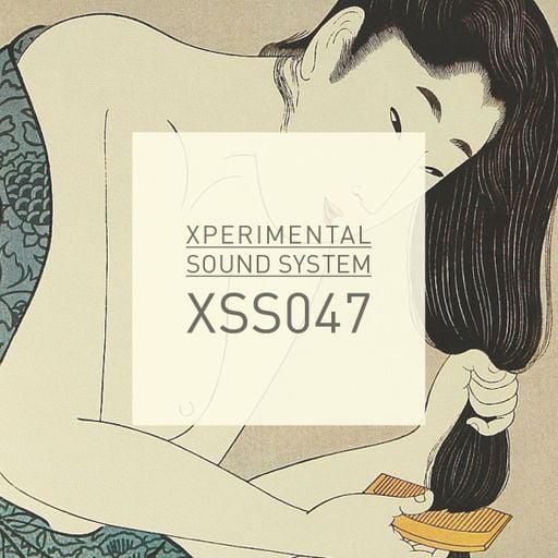 Xperimental Sound System: XSS047 / Cubo