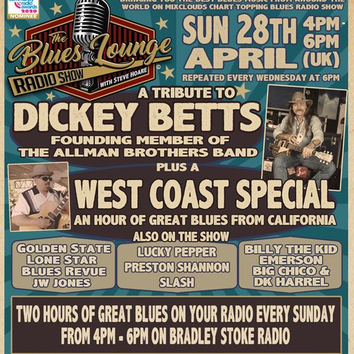 The Blues Lounge 28th April 2024 feat A Tribute to Dickey Betts and two hours of great Blues