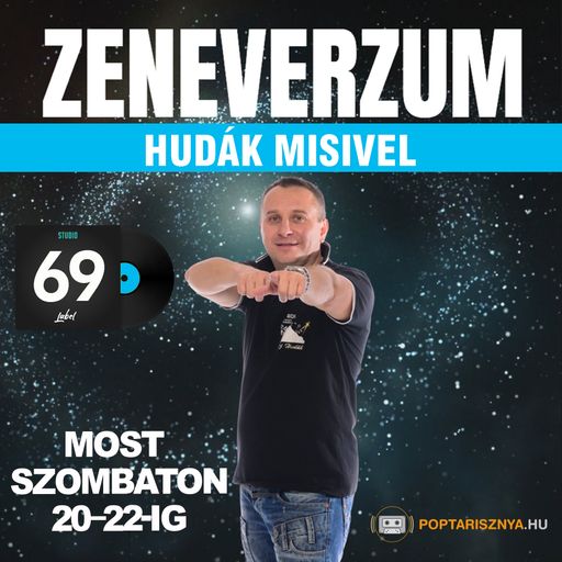 Zeneverzum Hudák Misivel - 69. adás (2024. 11. 02.)