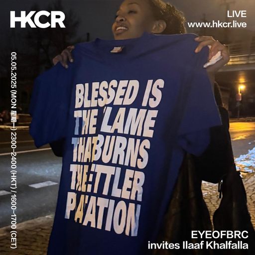 EYEOFBRC invites Ilaaf Khalfalla - 05/05/2025
