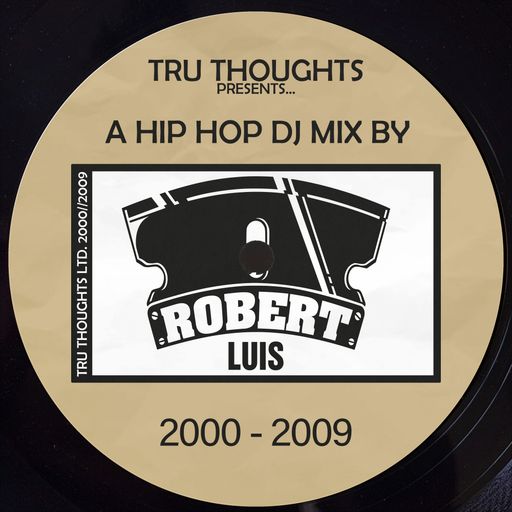 Hip Hop 50 : 2000-2009 DJ Mix by Robert Luis