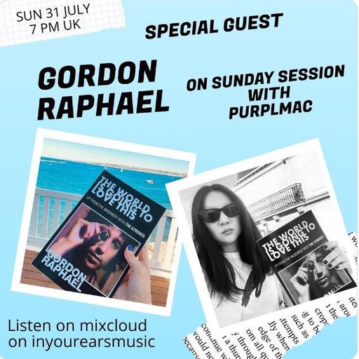 Sunday Sessions with Purplmac and Special Guest Gordon Raphael