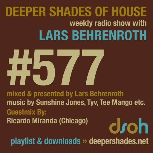 Deeper Shades Of House #577 w/ exclusive guest mix by RICARDO MIRANDA