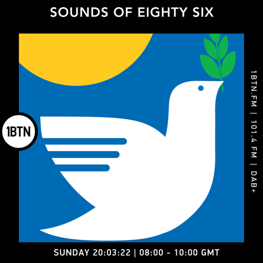 Sounds Of Eighty Six - 20.03.2022