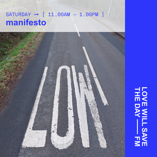2025-01-18 manifesto | LWSTD-FM