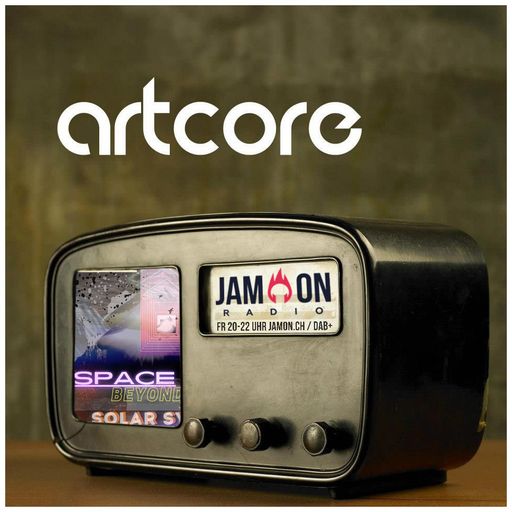 Artcore Radio | 01.03.2024 | The space beyond the radio