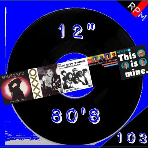 12" 80'S : 103