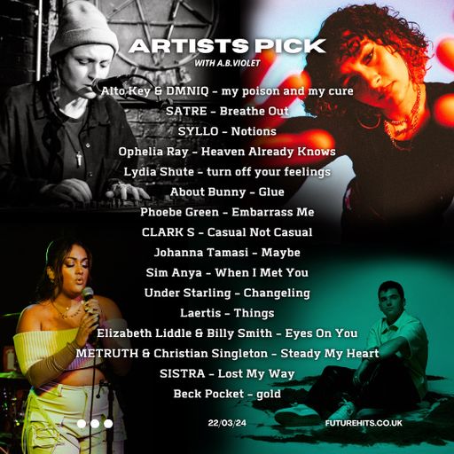 ARTISTS PICK WITH A.B. VIOLET 220324