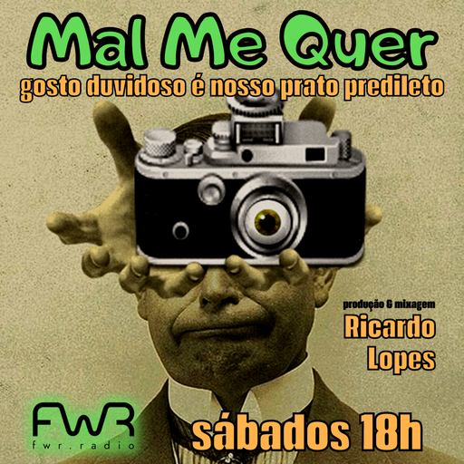 Mal Me Quer 074 - 26.8.2023