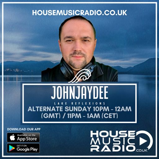 HMR-JohnJayDee-Lake Reflexions 19 - 24.10.2024 - ADE 2024 Deep House Finds