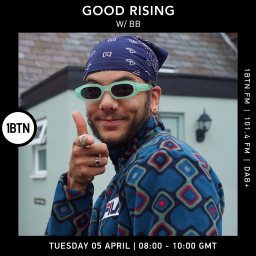 Good Rising with Babylon Fox - 05.04.2022